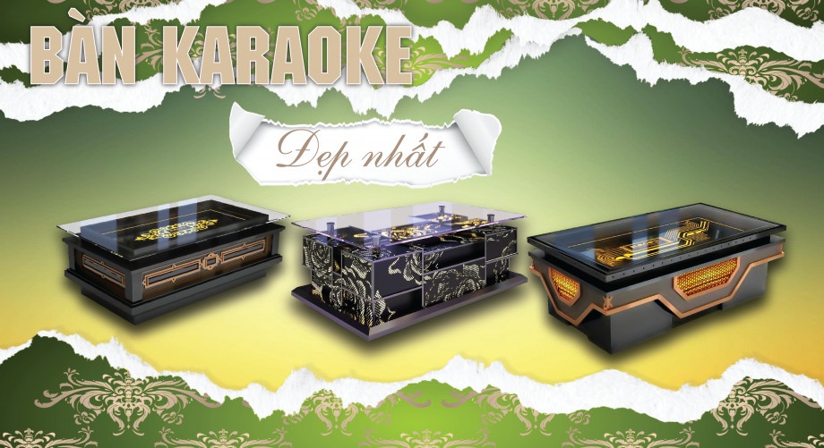 Cung cấp bàn karaoke, mẫu bàn karaoke đẹp nhất, báo giá bàn karaoke