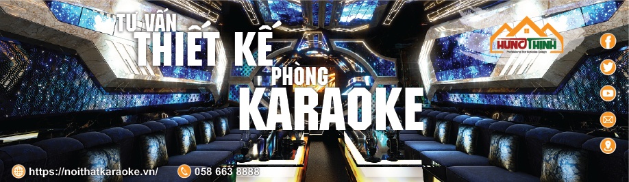 Thiết kế phòng karaoke chuyên nghiệp hàng đầu