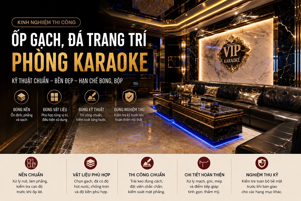 Ốp gạch đá trang trí phòng karaoke tại khu vực sảnh và không gian nội thất