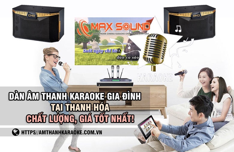 Dàn karaoke gia đình tại Thanh Hóa