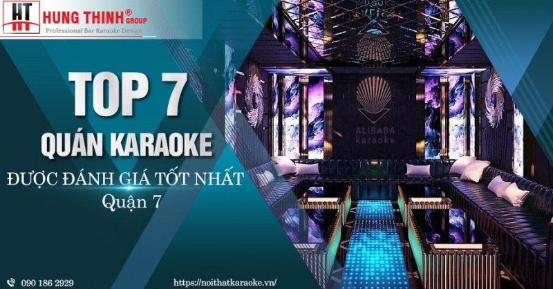 TOP 7 quán karaoke tốt nhất tại quận 7